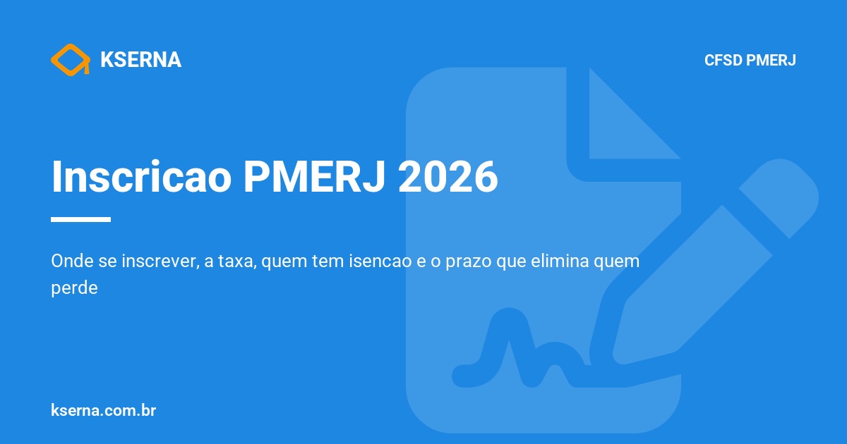 Inscricao PMERJ: onde se inscrever, o valor da taxa, quem tem isencao e o prazo do boleto